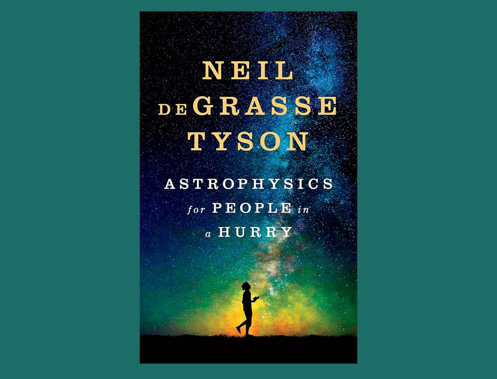 Astrophysics for People in a Hurry