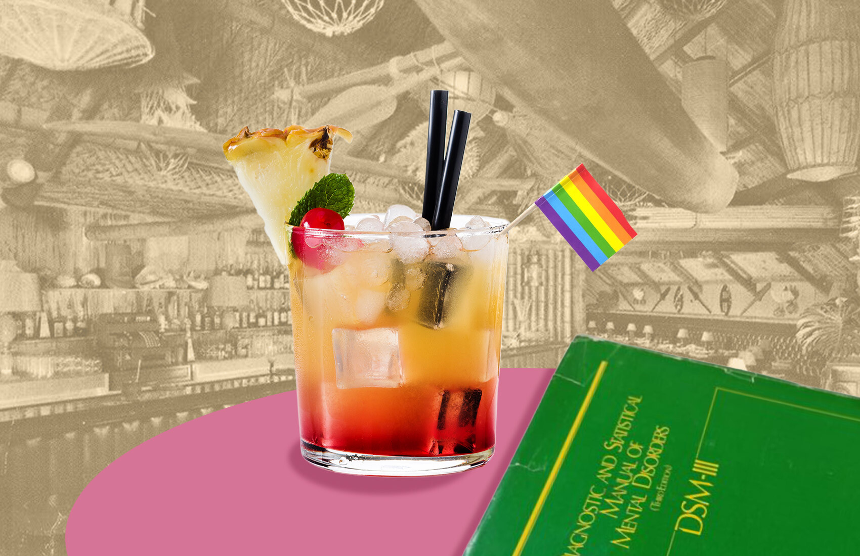 Photo illustration of a Mai Tai with a rainbow flag and the DSM manual 