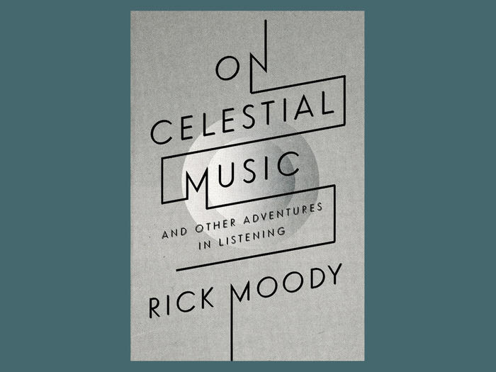 Book cover: "On Celestial Music" by Rick Moody