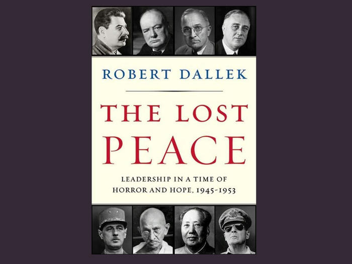 Cover of "The Lost Peace" by Robert Dallek