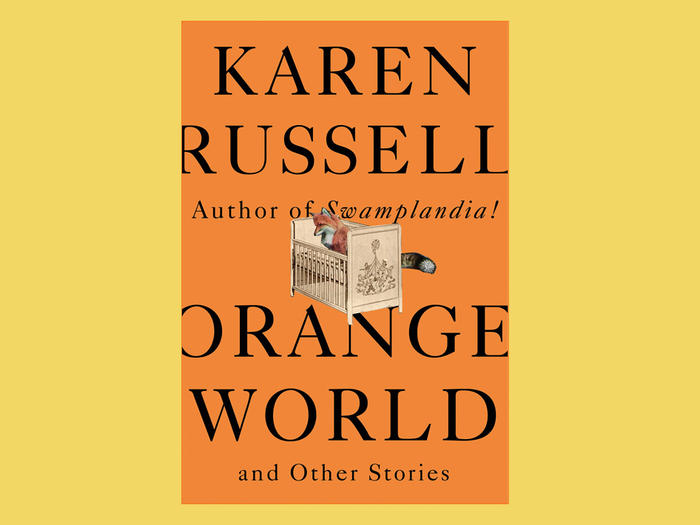 Cover of "Orange World" by Karen Russell