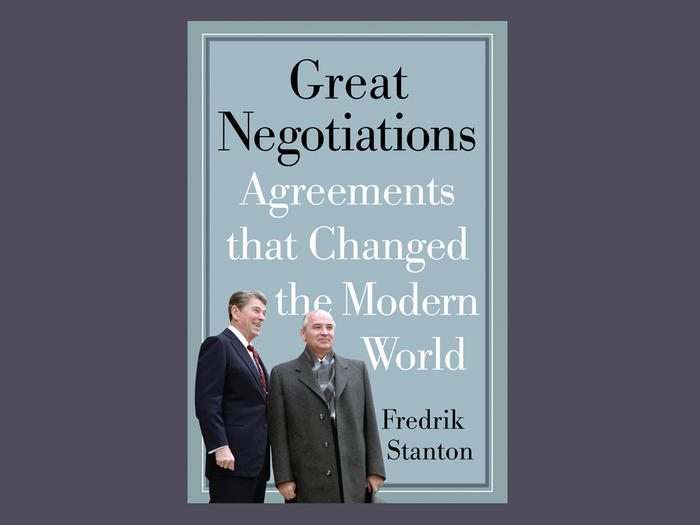 Cover of "Great Negotiations" by Frederik Stanton, with photo of Ronald Reagan and Gorbachev
