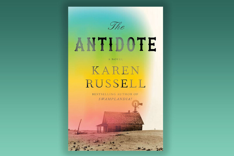 The Antidote by Karen Russell