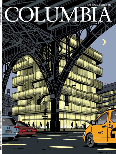 Spring/Summer 2022 cover of Columbia Magazine, illustration of Columbia's new Business School building in Manhattanville by Jorge Colombo