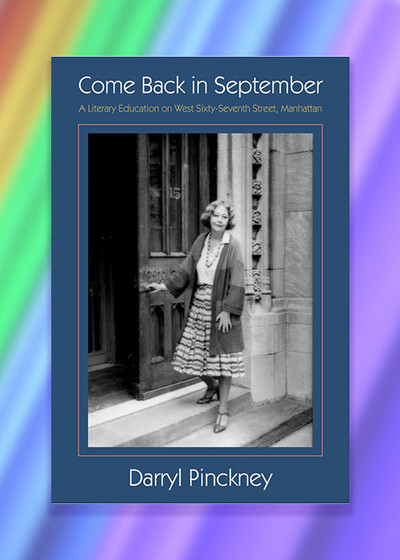 Come Back in September by Darryl Pinckney
