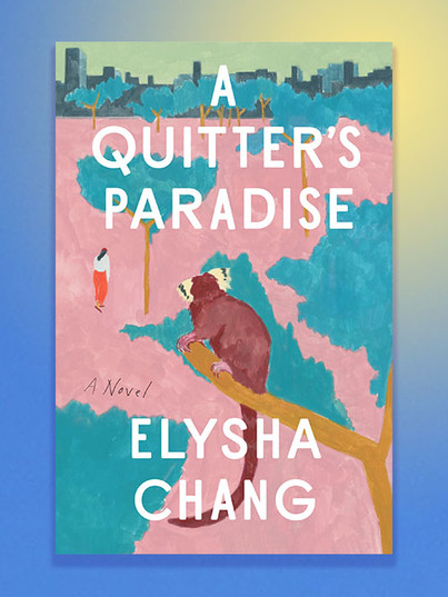 Cover of A Quitter's Paradise by Elysha Chang