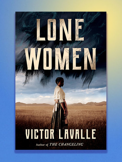 Cover of Lone Women by Victor LaValle
