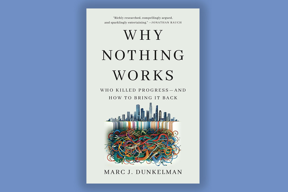Why Nothing Works by Marc Dunkelman