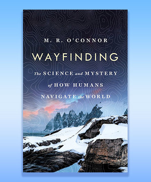 Cover of Wayfinding by M. R. O'Connor