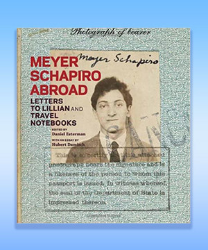 Cover of Letters to Lillian and Travel Notebooks by Meyer Schapiro
