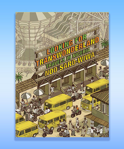 Cover of Looking for Transwonderland by Noo Saro-Wiwa