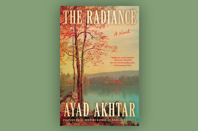 The Radiance by Ayad Akhtar