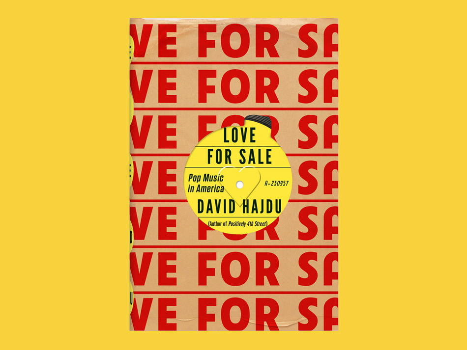 Book Review Love For Sale Pop Music In America Columbia Magazine