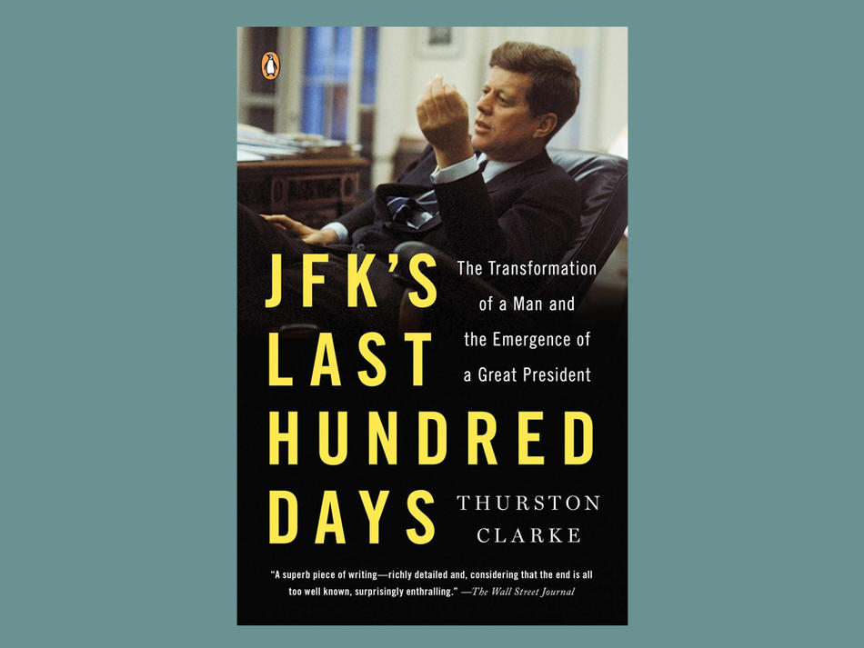 JFK's Last Hundred Days