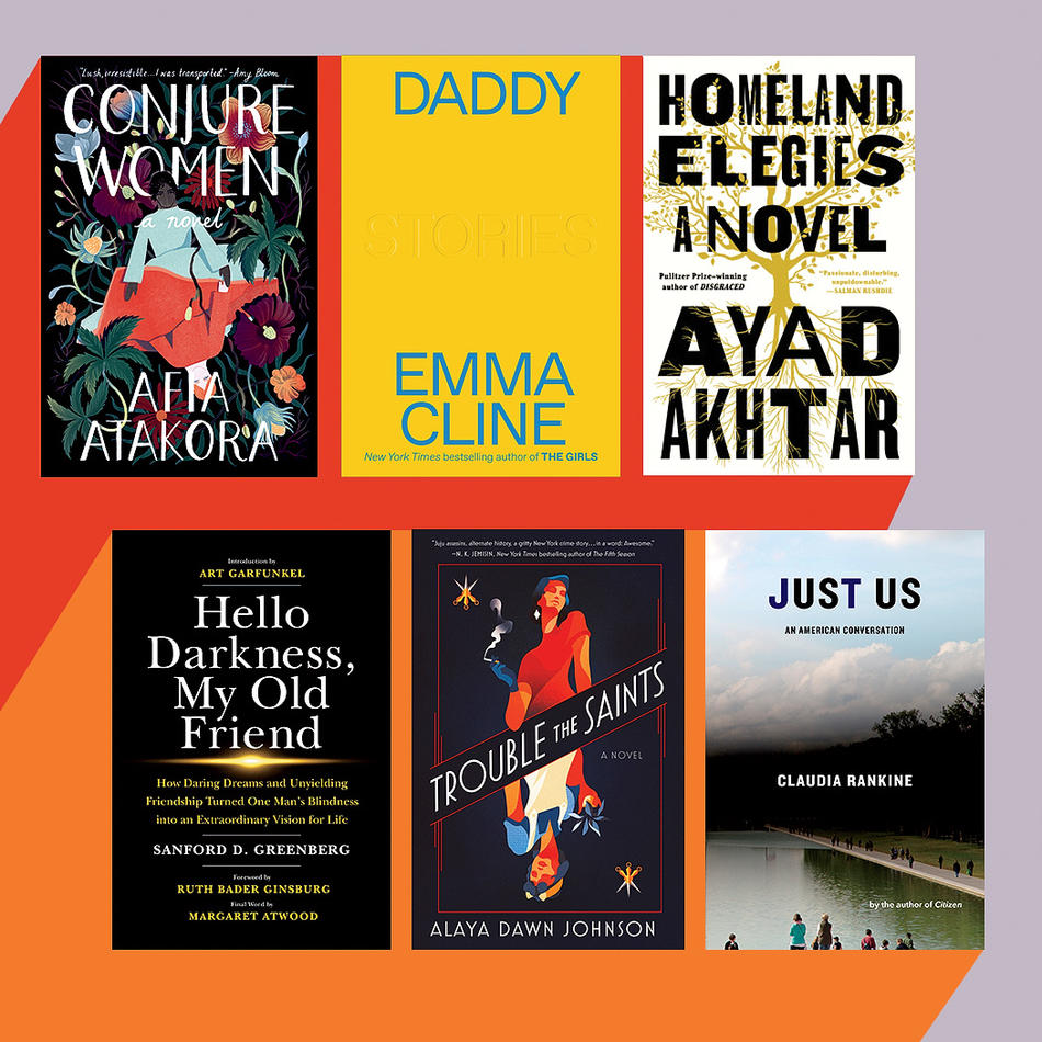 Covers of Conjure Women by Afia Atakora, Hello Darkness, My Old Friend by Sanford D. Greenberg, Trouble the Saints by Alaya Dawn Johnson, Homeland Elegies by Ayad Akhtar, Daddy by Emma Cline, Just Us by Claudia Rankine, in Columbia Magazine fall 2020 issue 