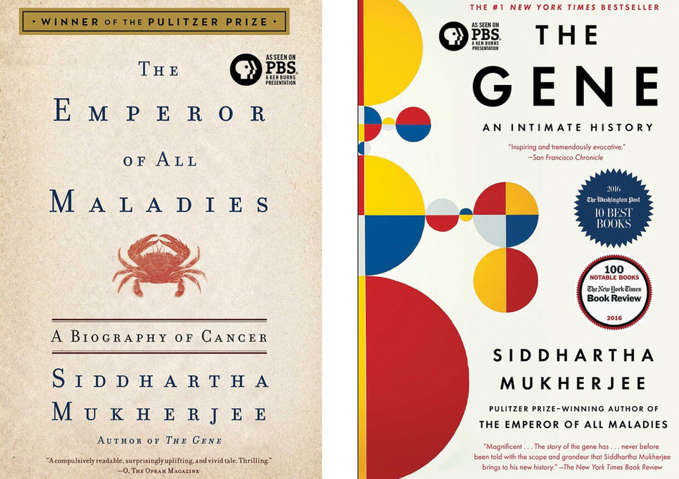 Covers of "The Emperor of All Maladies" and "The Gene: An Intimate History" by Siddhartha Mukherjee