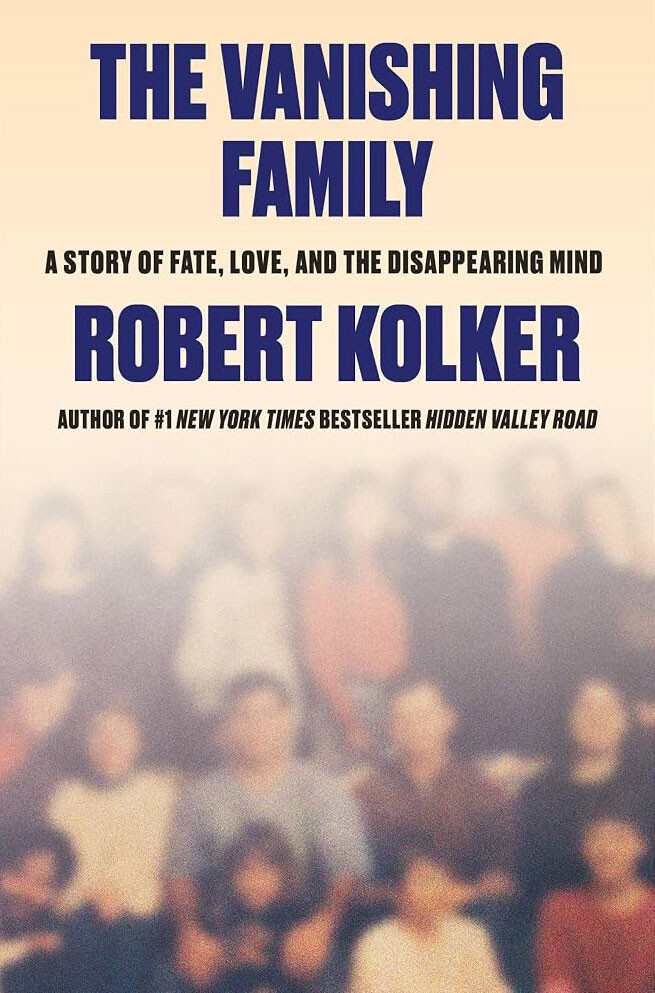 The Vanishing Family by Robert Kolker