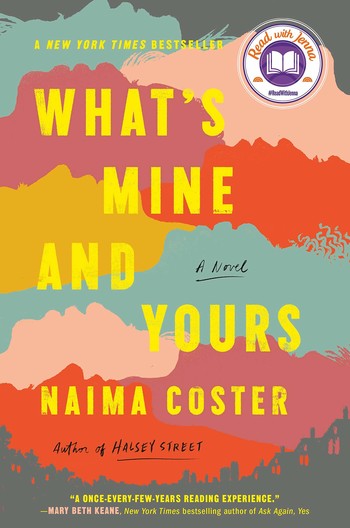 Cover of What's Mine and Yours by Naima Coster