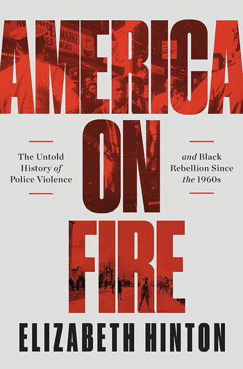 Cover of America on Fire by Elizabeth Hinton