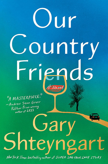Cover of Our Country Friends by Gary Shteyngart
