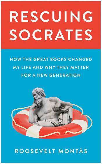 Cover of "Rescuing Socrates," by Roosevelt Montas