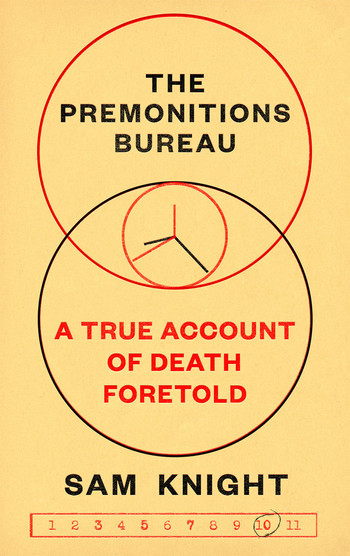 Cover of The Premonitions Bureau by Sam Knight