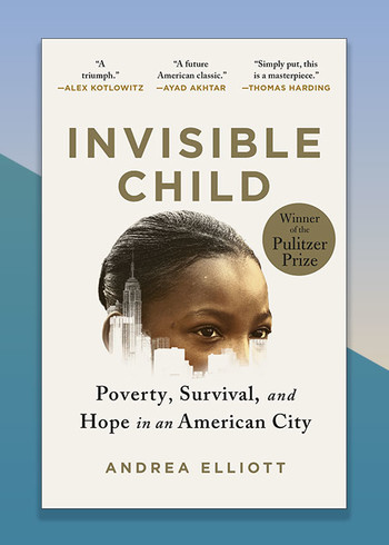 Invisible Child by Andrea Elliott