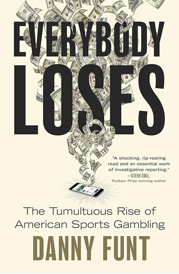Everybody Loses by Danny Funt